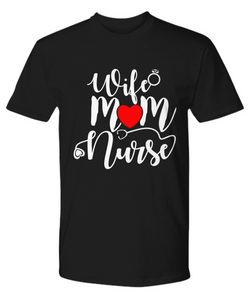 WIFE MOM FUNNY NURSE PRACTITIONER GRADUATE STUDENT T SHIRT NEW RN WEEK GIFT IDEA CHRISTMAS TEE